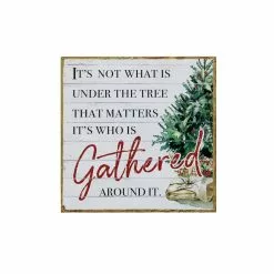 Wholesale ⭐ 8" Gather Around the Tree Tabletop Sign by Ashland® 💯