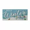 Budget 😉 Hello Winter Tabletop Sign by Ashland® 😀 -Ashland Sale Store 10700913 1